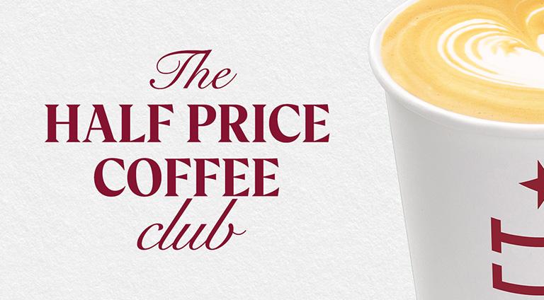 The Half Price Coffee Club
